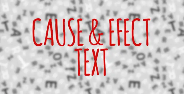 Cause & Effect Text