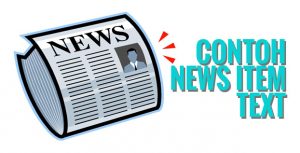 3 Contoh Teks News Item Singkat dan Strukturnya  BahasaEnglish.com