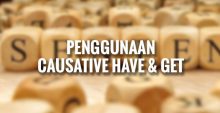 Penggunaan Causative Have dan Get